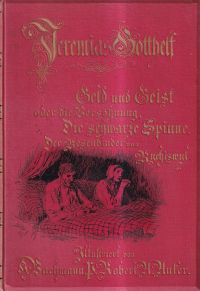 Gotthelf, Geld und Geist oder die Versöhnung. Die schwarze Spinne. Der Besenbind (Umschlag)