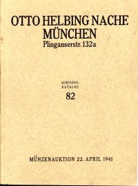 Otto Helbing Nachf. Katalog: 82: Münzen aller Länder. Goldmünzen. Römisch-Deutsc (Umschlag)