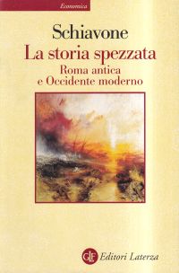 Schiavone, La storia spezzata. (Umschlag)