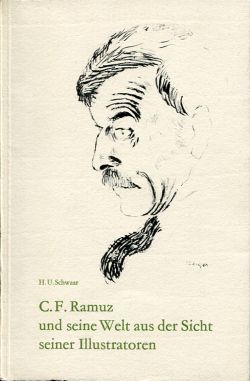 Schwaar, C.F. Ramuz und seine Welt aus der Sicht seiner Illustratoren. (Einband)