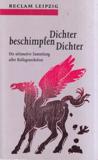 Dichter beschimpfen Dichter. (Umschlag)