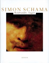 Schama, Rembrandts Augen. (Umschlag)