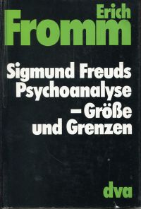 Fromm, Sigmund Freuds Psychoanalyse, Größe und Grenzen. (Umschlag)