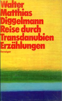 Diggelmann, Reise durch Transdanubien. (Umschlag)