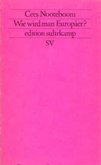 Nooteboom, Wie wird man Europäer? (Einband)