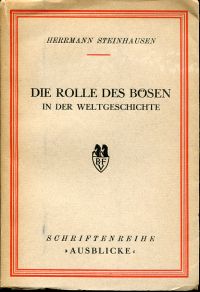 Steinhausen, Die Rolle des Bösen in der Weltgeschichte. (Umschlag)