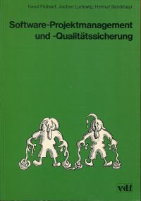 Frühauf, Software-Projektmanagement und -Qualitätssicherung. (Umschlag)