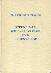 Poppelbaum, Sternenall, Schicksalsrätsel und Erdenwürde. (Umschlag)