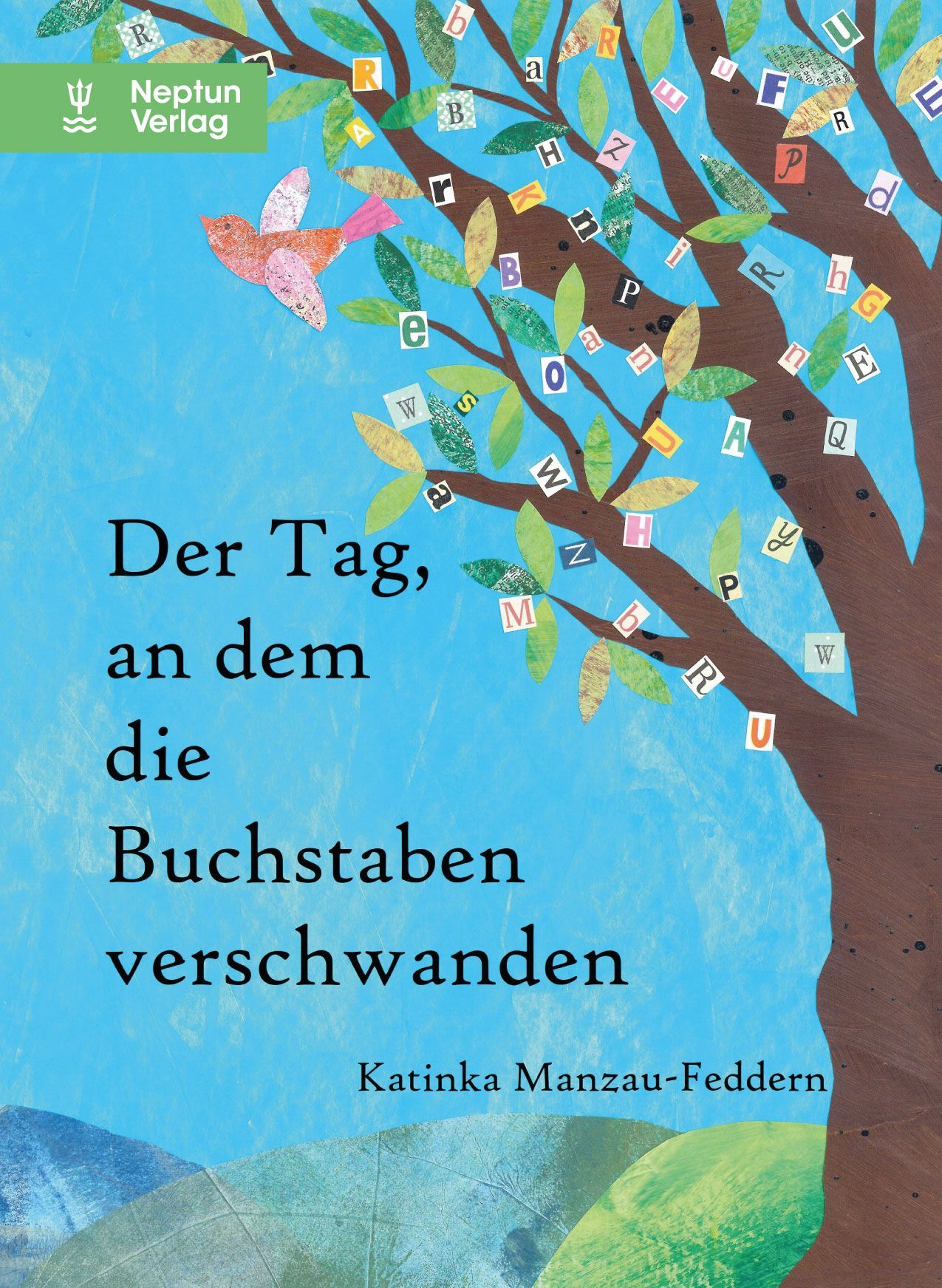 Manzau-Feddern, Der Tag, an dem die Buchstaben verschwanden (Umschlag)