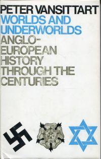 Vansittart, Worlds and Underworlds. (Umschlag)
