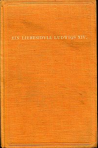 Duncker, Ein Liebesidyll Ludwigs XIV. Louise de La Vallière. (Umschlag)
