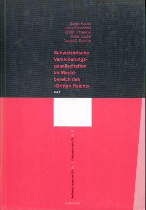 Karlen, Schweizerische Versicherungsgesellschaften im Machtbereich des "Dritten (Einband, Teil 1)