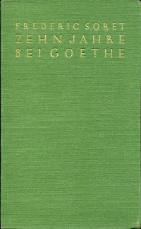 Soret, Zehn Jahre bei Goethe. (Umschlag)