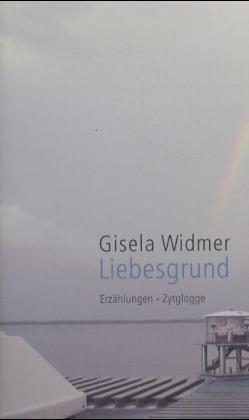 Widmer, Liebesgrund. (Umschlag)