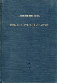 Schleiermacher, Der christliche Glaube. (Umschlag)