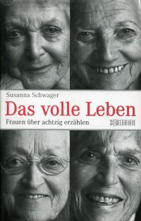 Schwager, Das volle Leben. (Umschlag)