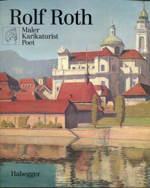 Rolf Roth. (Schutzumschlag)