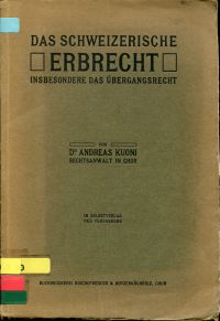 Kuoni, Das schweizerische Erbrecht. (Umschlag)