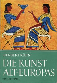 Kühn, Die Kunst Alteuropas. (Umschlag)