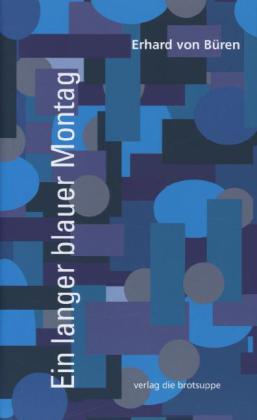 Büren, Ein langer blauer Montag. (Umschlag)