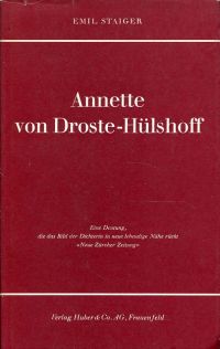 Staiger, Annette von Droste-Hülshoff. (Umschlag)