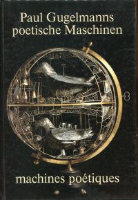 Kaufmann, Paul Gugelmanns poetische Maschinen. (Umschlag)