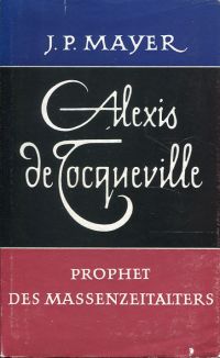 Mayer, Alexis de Tocqueville. (Umschlag)