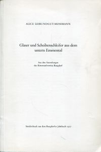 Leibundgut-Mosimann, Glaser und Scheibenschleifer aus dem untern Emmental. (Umschlag)
