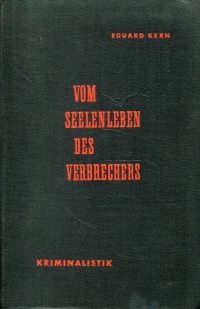 Kern, Vom Seelenleben des Verbrechers. (Umschlag)