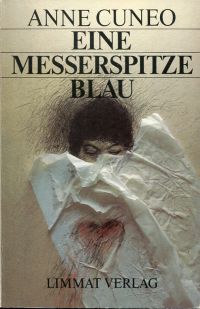Cuneo, Eine Messerspitze Blau. (Umschlag)