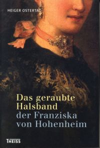 Ostertag, Das geraubte Halsband der Franziska von Hohenheim. (Umschlag)