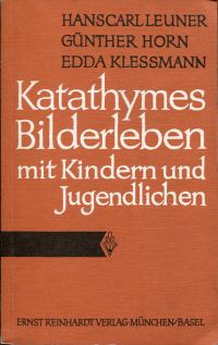 Leuner, Katathymes Bilderleben mit Kindern und Jugendlichen. (Umschlag)