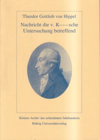 Hippel, Nachricht die v. K...sche Untersuchung betreffend. (Umschlag)