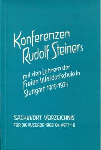 Steiner, Konferenzen Rudolf Steiners mit den Lehrern der Freien Waldorfschule in (Umschlag)