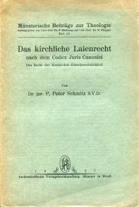 Schmitz, Das kirchliche Laienrecht nach dem Codex Juris Canonici. (Umschlag)