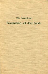 Lauterburg, Feierstunden auf dem Lande. (Umschlag)