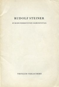Rudolf Steiner zum hundertsten Geburtstag. (Umschlag)