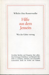 Roesermueller, Hilfe aus dem Jenseits. (Umschlag)