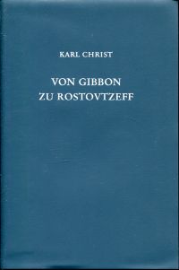 Christ, Von Gibbon zu Rostovtzeff. (Umschlag)