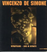 Vincenzo De Simone - Ritrattiluce - Luce di ritratti. (Umschlag)