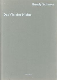 Schwyn, Das Viel des Nichts. (Umschlag)