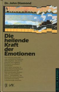 Diamond, Die heilende Kraft der Emotionen. (Umschlag)