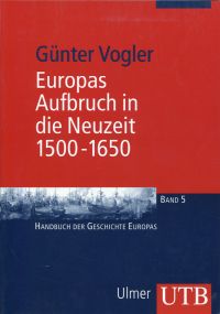 Vogler, Europas Aufbruch in die Neuzeit. (Umschlag)