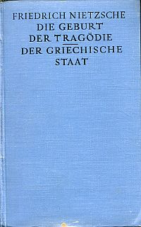 Nietzsche, Die Geburt der Tragödie. Der griechische Staat. (Umschlag)