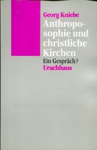 Kniebe, Anthroposophie und christliche Kirchen. (Umschlag)
