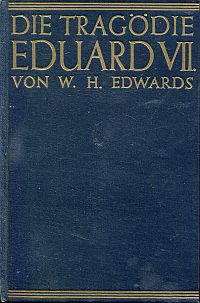 Edwards, Die Tragödie Eduard VII. (Umschlag)