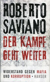 Saviano, Der Kampf geht weiter. (Umschlag)