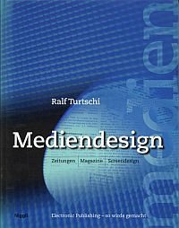 Turtschi, Mediendesign. (Umschlag)