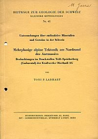 Labhart, Mehrphasige alpine Tektonik am Nordrand des Aarmassivs. (Umschlag)