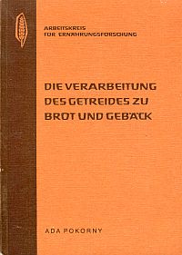 Pokorny, Die Verarbeitung des Getreides zu Brot und Gebäck. (Umschlag)